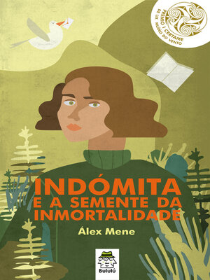 cover image of Indómita e a semente da inmortalidade